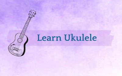 Five Compelling Reasons Why You Should Learn To Play The Ukulele