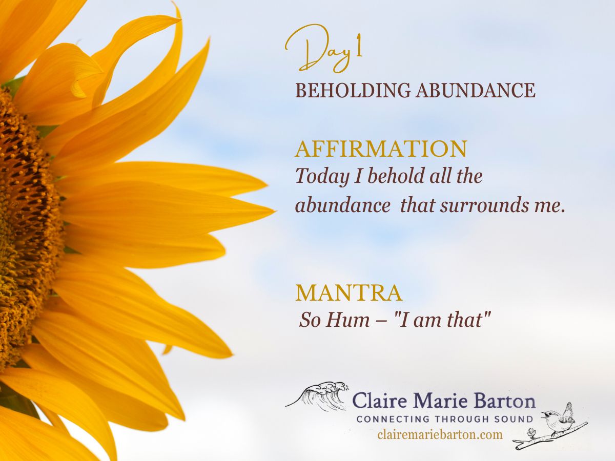 Day 1 affirmation and mantra graphic for Deepak Chopra's 21 Days of Abundance Meditations.