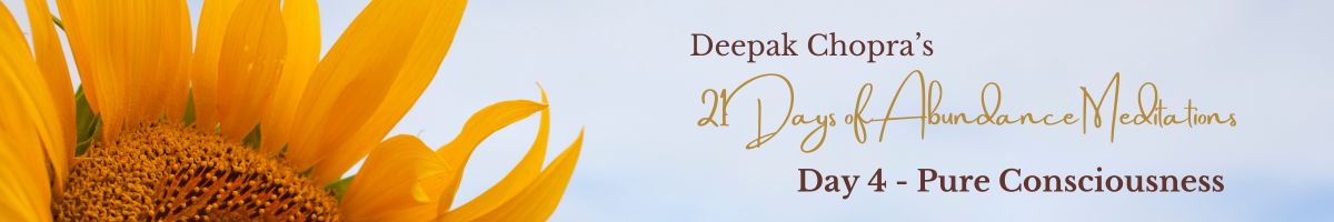 Banner image for Day 1 of Deepak Chopra’s 21 Days of Abundance Meditations. Sunflower on the left, text “Beholding Abundance” on a soft sky background.