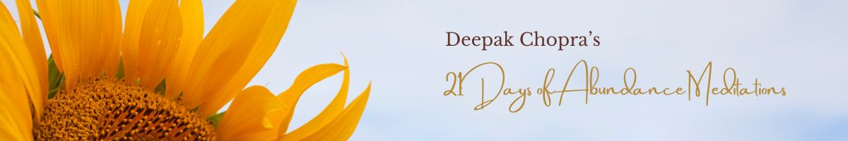 Blog header for the introduction to Deepak Chopra’s 21 Days of Abundance – soft sky with sunflower and text.