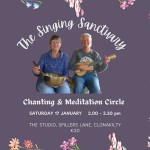 Singing Sanctuary, Clonakilty - Sat 17 Jan, 2.00 - 3.30pm